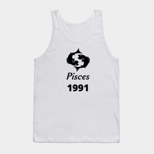 Black Zodiac Birthday Pisces 1991 Tank Top